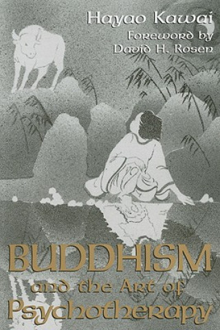 Kniha Buddhism and the Art of Psychotherapy Hayao Kawai