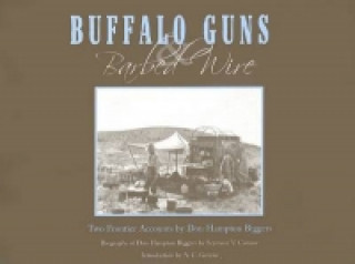 Libro Buffalo Guns and Barbed Wire Seymour V. Connor