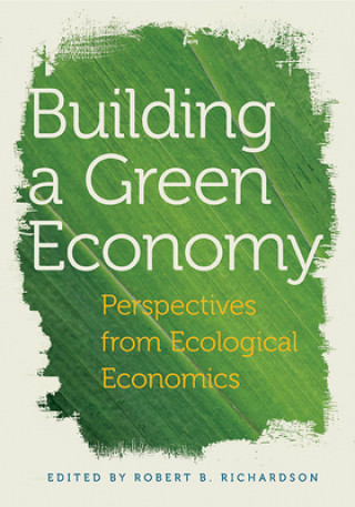 Libro Building a Green Economy Robert B. Richardson