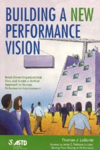 Carte Building a New Performance Vision Thomas J. LaBonte