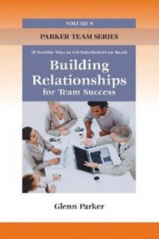 Kniha Building Relationships for Team Success Glenn Parker