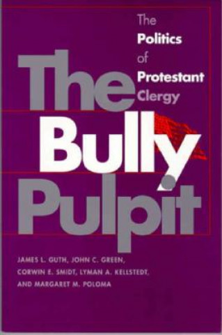 Kniha Bully Pulpit Poloma
