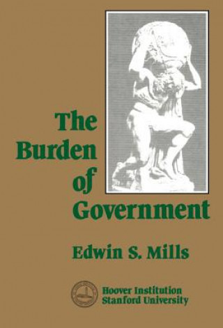 Kniha Burden of Government Edwin S. Mills