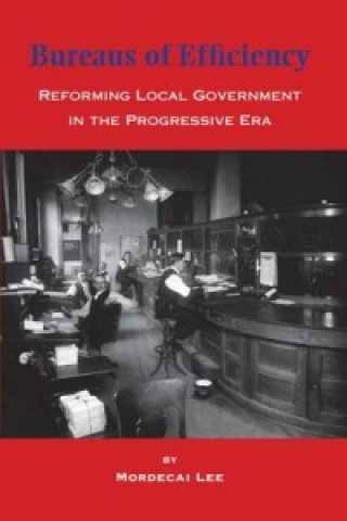 Knjiga Bureaus of Efficiency Mordecai Lee