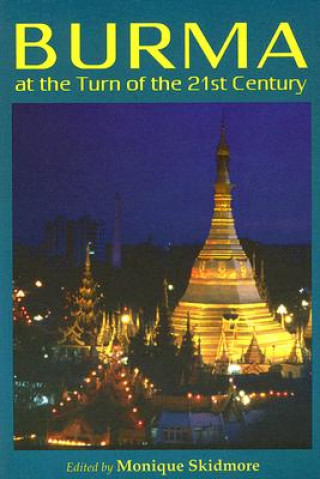 Книга Burma at the Turn of the Twenty-first Century 