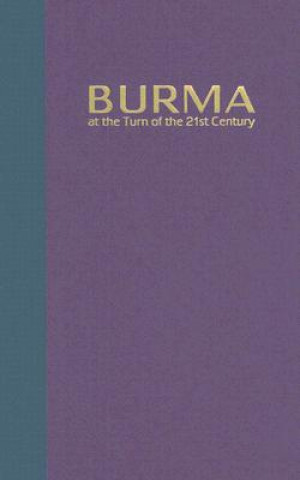 Carte Burma at the Turn of the Twenty-first Century 