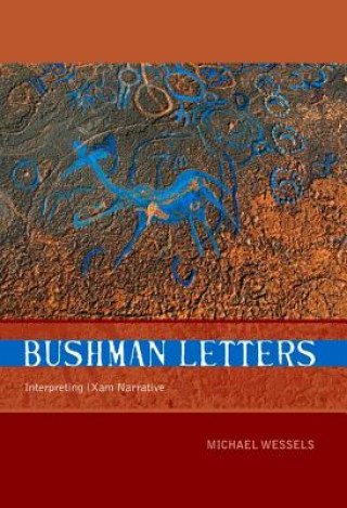 Kniha Bushman Letters Michael Wessels