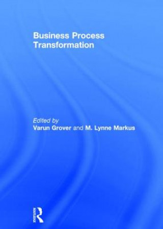 Könyv Business Process Transformation Varun Grover