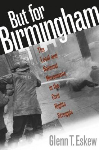 Buch But for Birmingham Glenn T. Eskew