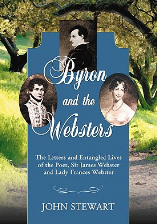 Buch Byron and the Websters John Stewart