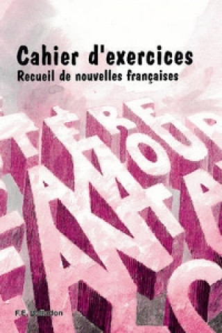 Knjiga Cahier D'Exercises F.E. Balladon