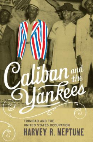 Carte Caliban and the Yankees Harvey R. Neptune