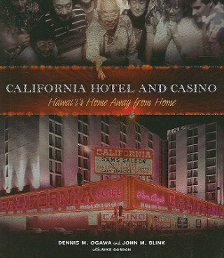 Knjiga California Hotel and Casino John M. Blink