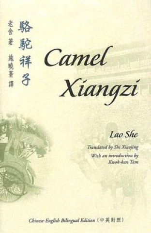 Kniha Camel Xiangzi She Lao