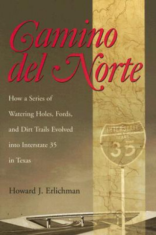 Könyv Camino Del Norte Howard J. Erlichman