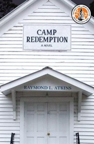 Книга Camp Redemption Raymond L Atkins