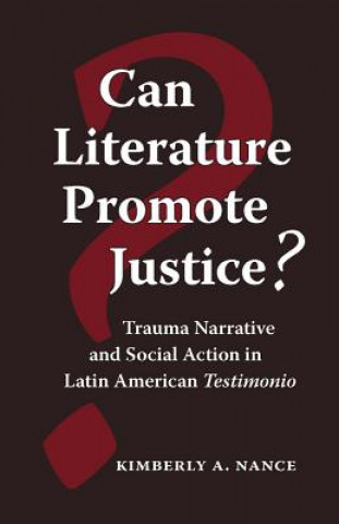 Книга Can Literature Promote Justice? Kimberly A Nance