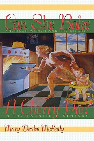 Carte Can She Bake a Cherry Pie? Mary Drake McFeeley