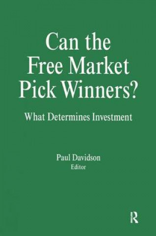 Kniha Can the Free Market Pick Winners? Paul Davidson