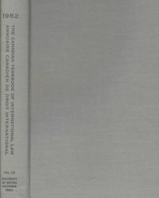 Könyv Canadian Yearbook of International Law, Vol. 20, 1982 