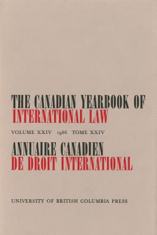 Book Canadian Yearbook of International Law, Vol. 24, 1986 
