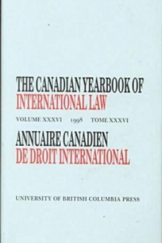 Könyv Canadian Yearbook of International Law, Vol. 36, 1998 