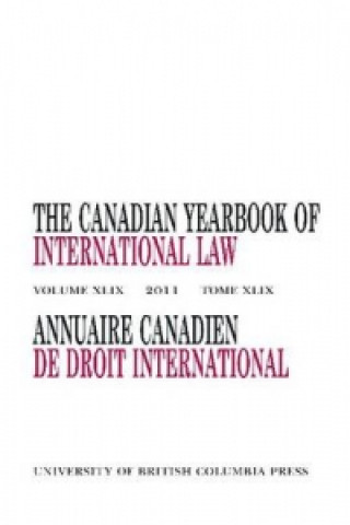 Книга Canadian Yearbook of International Law, Vol. 49, 2011 Rene Provost