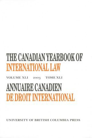 Książka Canadian Yearbook of International Law, Vol. 41, 2003 