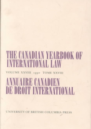 Könyv Canadian Yearbook of International Law, Vol. 28, 1990 BOURNE