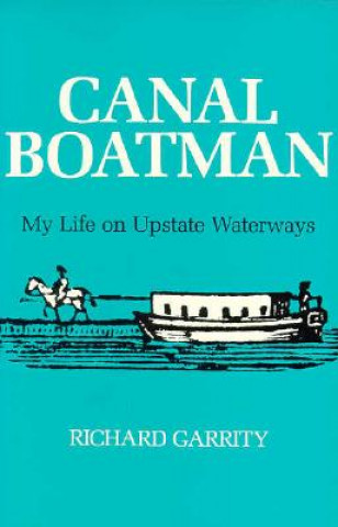 Könyv Canal Boatman Richard G Garrity