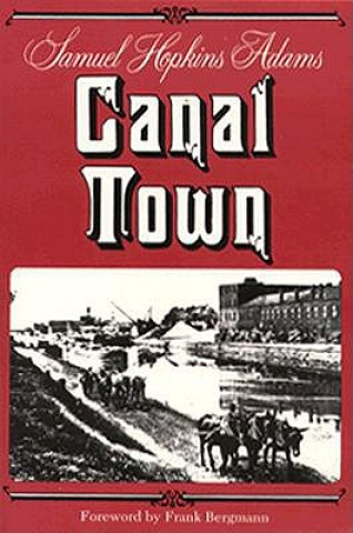 Buch Canal Town Samuel Hopkins Adams