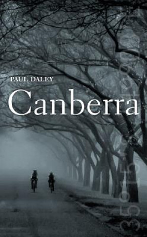 Könyv Canberra Paul Daley