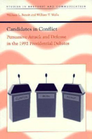 Kniha Candidates in Conflict William T. Wells