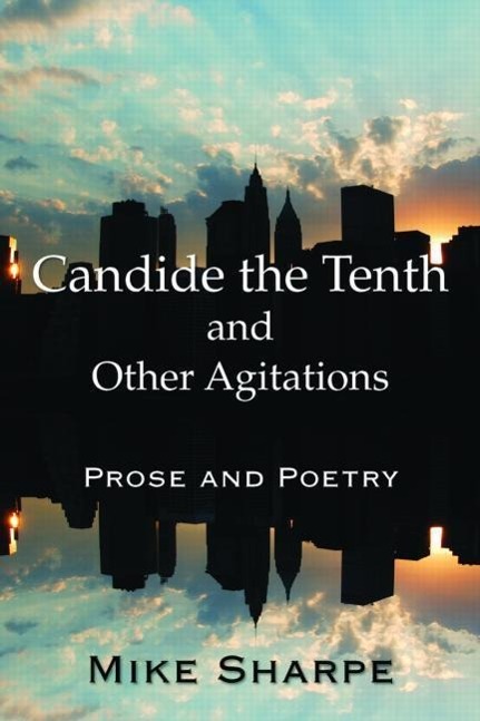 Kniha Candide the Tenth and Other Agitations Mike Sharpe