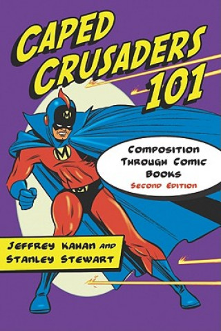 Kniha Caped Crusaders 101 Jeffrey Kahan