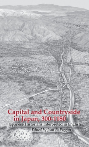 Libro Capital and Countryside in Japan, 300-1180 Piggott