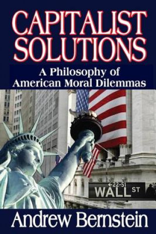 Βιβλίο Capitalist Solutions Andrew Bernstein