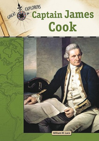 Könyv Captain James Cook William W. Lace