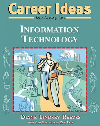 Könyv Career Ideas for Teens in Information Technology Don Rauf