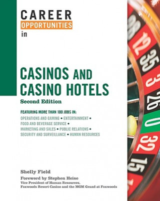 Knjiga Career Opportunities In Casinos And Casino Hotels Shelly Field