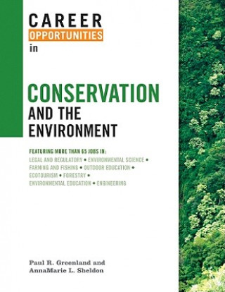 Könyv Career Opportunities In Conservation And The Environment Annamarie L Sheldon