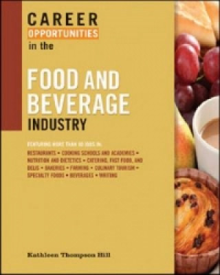 Buch Career Opportunities in the Food and Beverage Industry Kathleen Thompson Hill