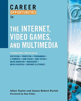 Kniha Career Opportunities in the Internet, Video Games, and Multimedia James Robert Parish