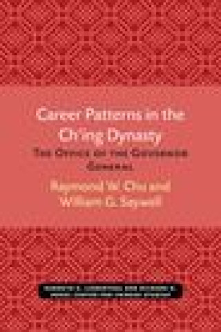 Carte Career Patterns in the Ch'Ing Dynasty Raymond W Chu