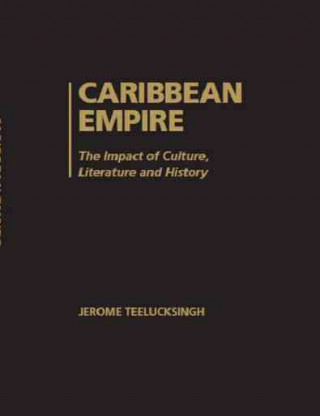 Buch Caribbean Empire Teelucksingh