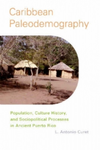 Libro Caribbean Paleodemography L. Antonio Curet