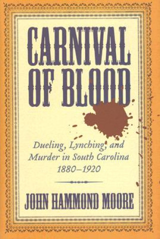Carte Carnival of Blood John Hammond Moore