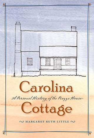 Kniha Carolina Cottage M. Ruth Little