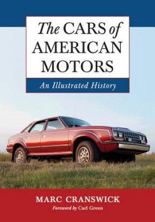 Книга Cars of American Motors Marc Cranswick