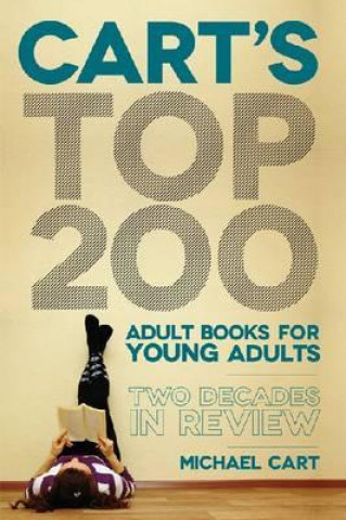 Książka Cart's Top 200 Adult Books for Young Adults Michael Cart